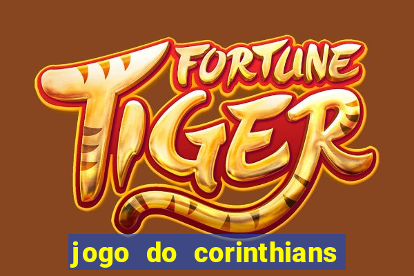 jogo do corinthians multi canais